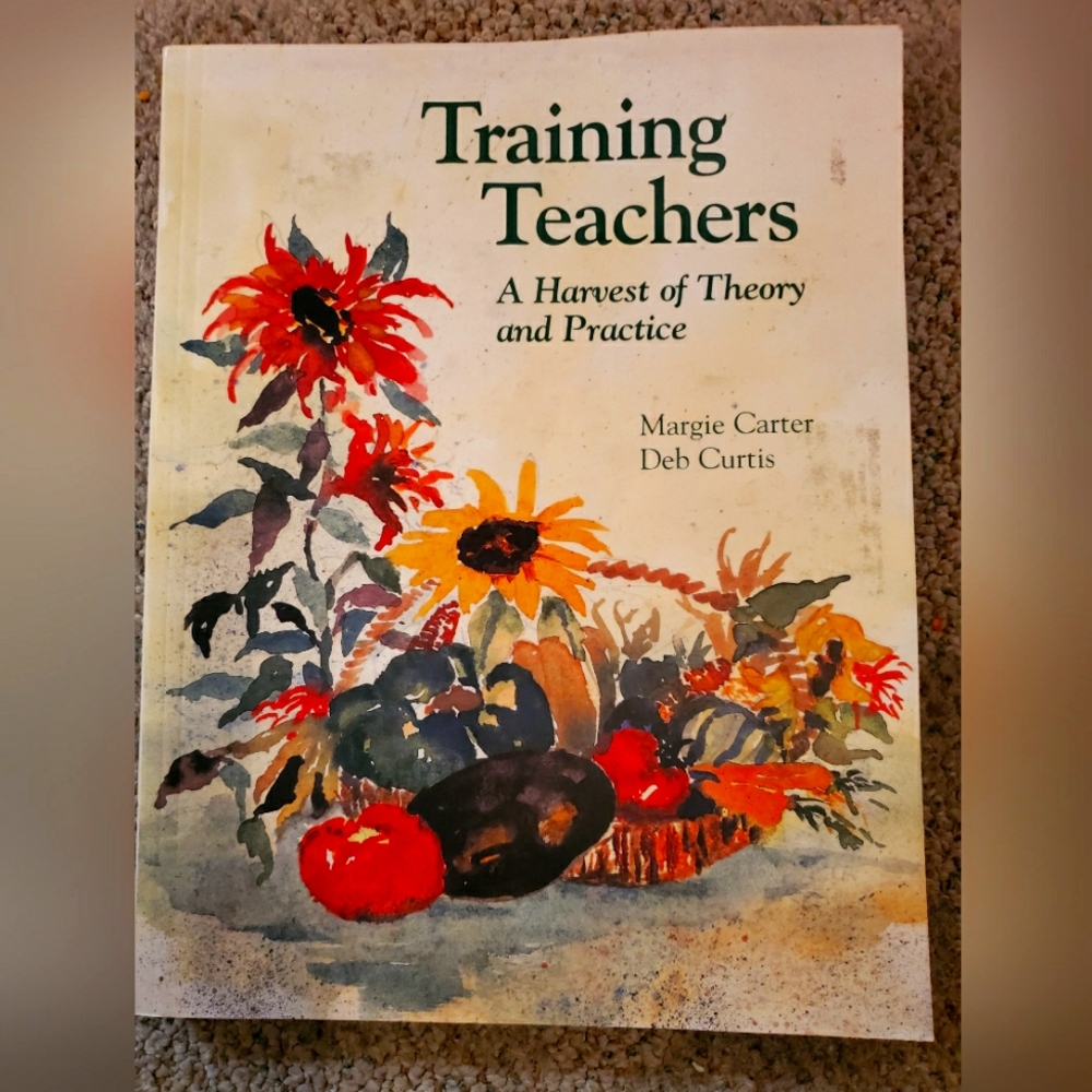 Training Teachers book, A Harvest of Theory & Practice